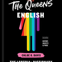 free EPUB 📫 The Queens' English: The LGBTQIA+ Dictionary of Lingo and Colloquial Phr