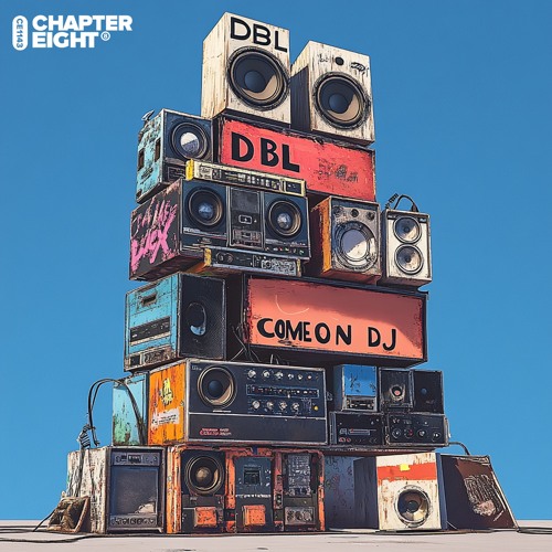 DBL - Come On DJ (Radio Edit)