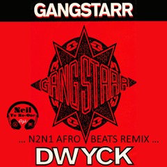 DWYCK... (N2N1 Afrobeats Remix)