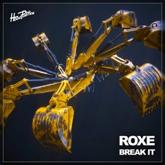 ROXE - Break It