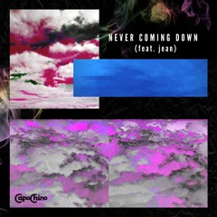 Never Coming Down (feat. jean)