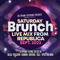 Sat. Brunch Live From Republica (Sept. 2022)