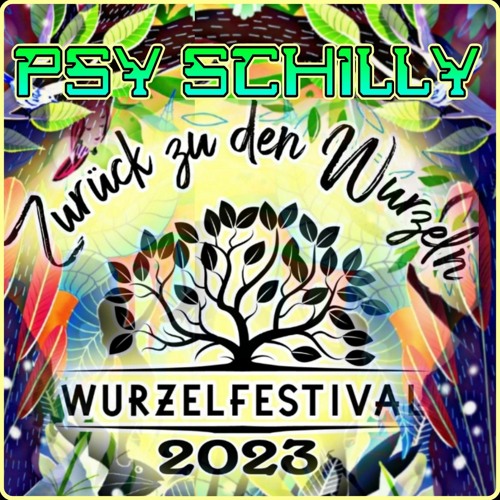 Psy Schilly @ Zurück zu den Wurzeln 2023
