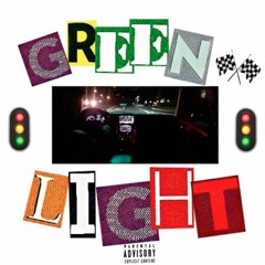 Green Light - (prod. Bathwater) Video Out Now !