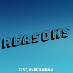 Reasons Ft Ysm Naz & Avraham