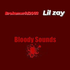 Bloody Sounds feat. IceZay2K (prod. Fantom)