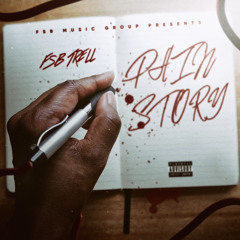 Fsb Trell - Pain Story (Official Audio)