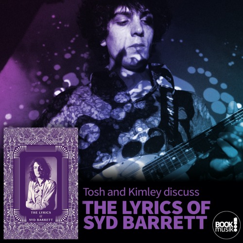 Stream episode Book Musik 052 - THE LYRICS OF SYD BARRETT by Book Musik  podcast | Listen online for free on SoundCloud