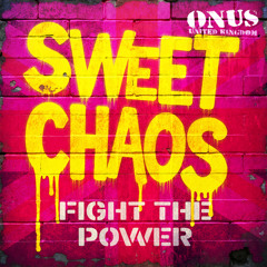 FIGHT THE POWER by ONUS