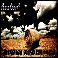 G.B.C. - Haymaker