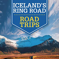 View EBOOK 📜 Lonely Planet Iceland's Ring Road 3 (Road Trips Guide) by  Alexis Averb
