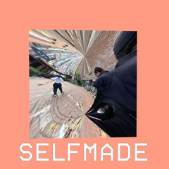 SELFMADE [PROD. BY BACQUIAT]
