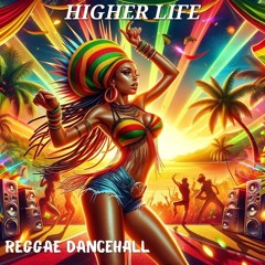 HIGHER  LIFE