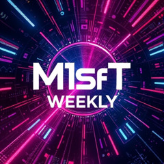 M1sfT Weekly 024