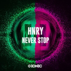 Never Stop - HNRY