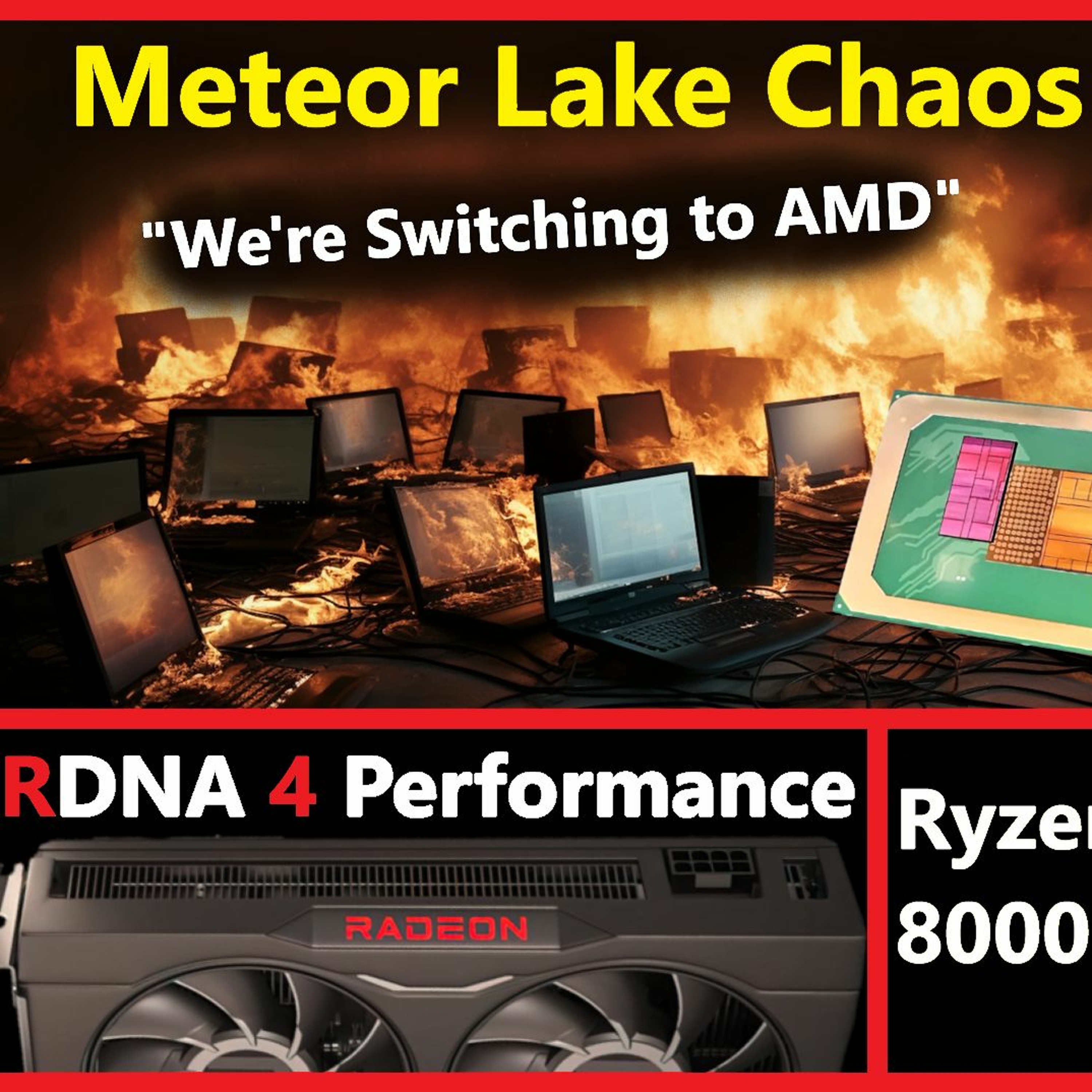 cover of episode 232. Intel Meteor Lake Chaos Leak, Nvidia RTX 5000 Release Date, RDNA 4, Ryzen 8000