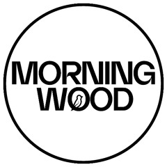 MORNING WOOD 01