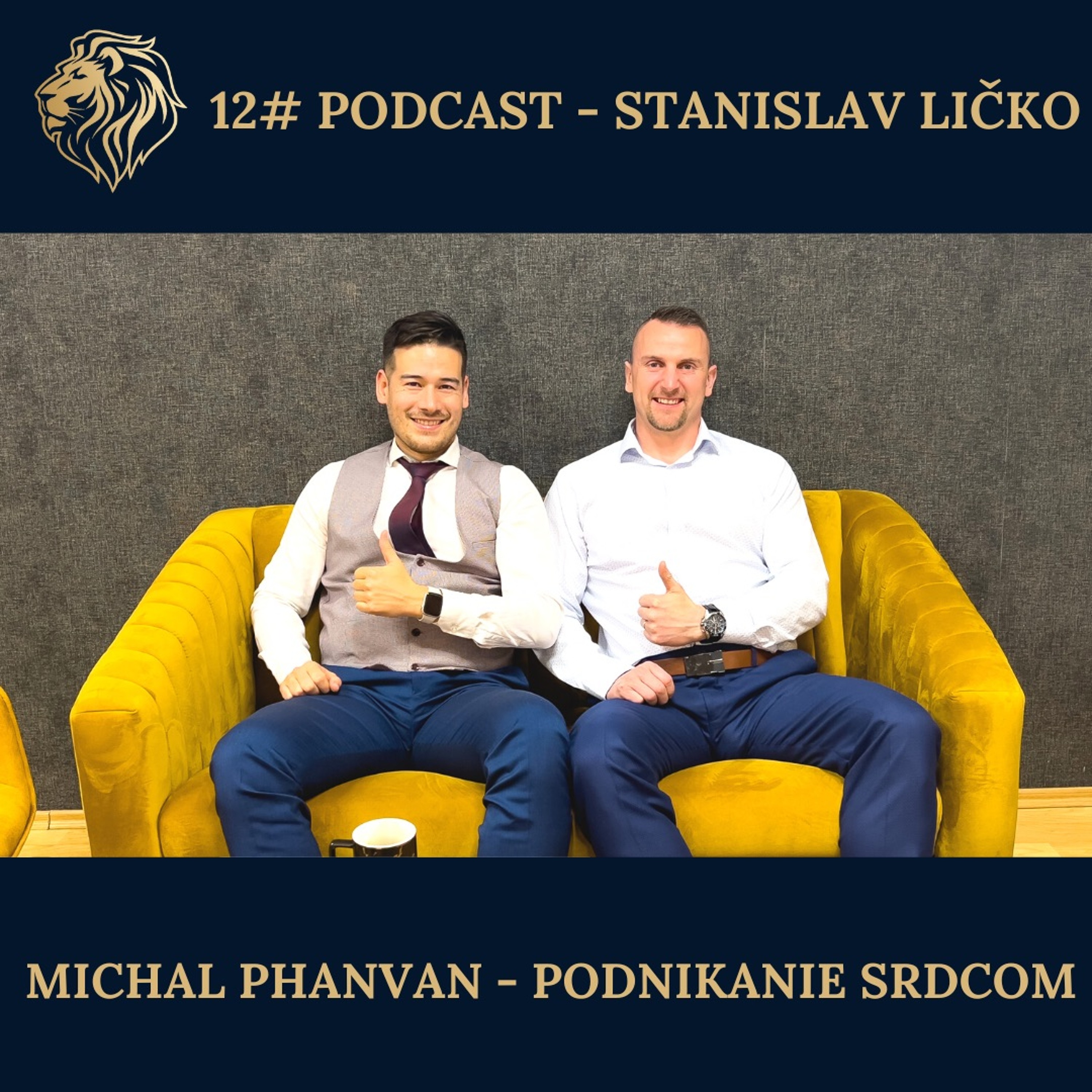 #12 PODCAST - Michal Phanvan - Podnikanie srdcom