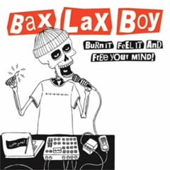Baxlaxboy - Mister Deejay
