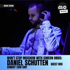 Won't Stop Mixshow Ep.079 with Simeon Orbis ft. Daniel Schutten Guestmix