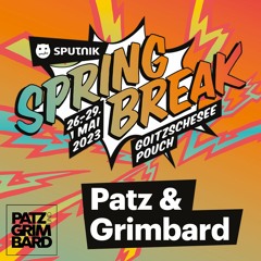 Patz & Grimbard - Sputnik Spring Break Festival 2023