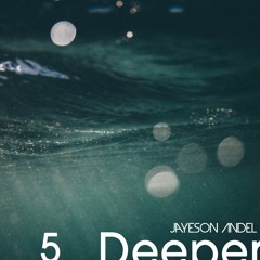 Silk Music Showcase 491 - Jayeson Andel Mix "Five Deeper" Edition
