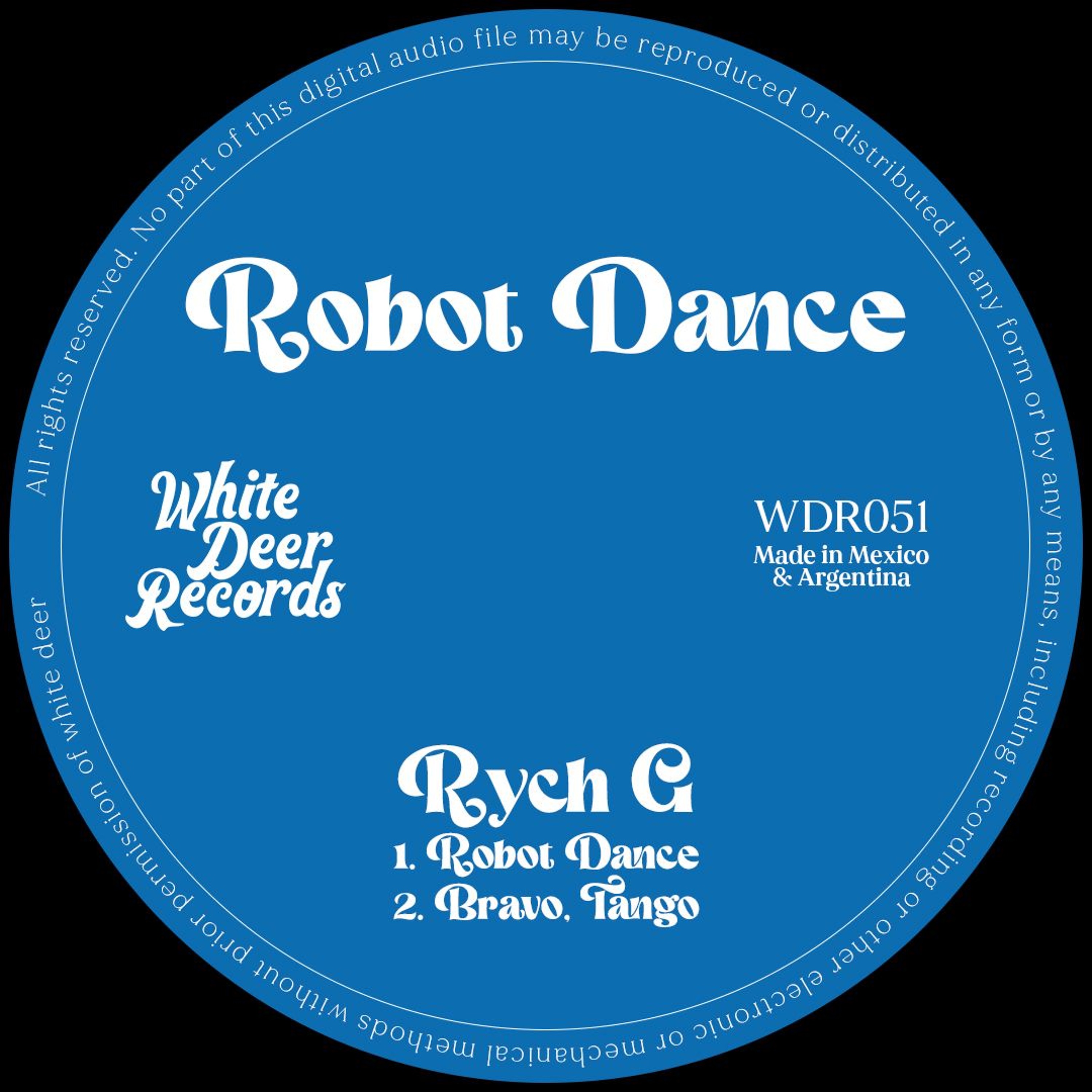 PREMIERE: Rych G - Robot Dance [White Deer Records] episode artwork