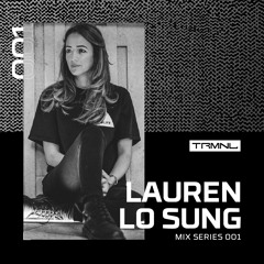 TRMNL Mix Series 001: Lauren Lo Sung