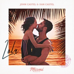 John Castel & Xan Castel - Lola (Ft.Rico)