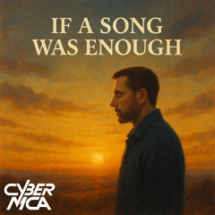 If a Song Was Enough