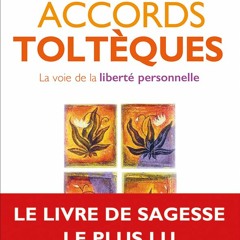 Les quatre accords toltèques : La voie de la liberté personnelle (French Edition)  télécharger ebook PDF EPUB, livre en français - z4SgsHqgx0