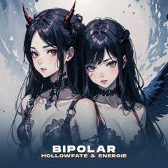 Bipolar ft. Energie [Preview]