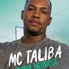 MC TALIBÃ - DONA NEUROSE (PIQUE DJ PHELIPE DE CAJAS & LUÍZA DO CPX))