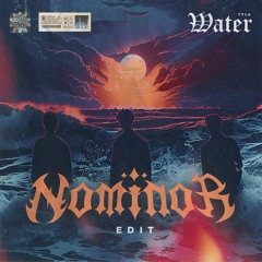 Tyla - Water (NOMINOR Edit)