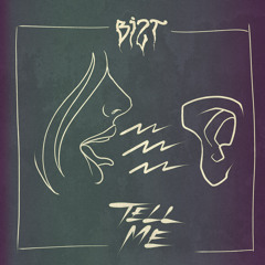 BIZT - Tell Me