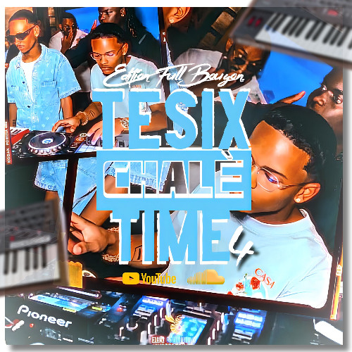 TESIX CHALÈÈ TIME 4 🍍🇧🇷 BOUYON ÉDITION