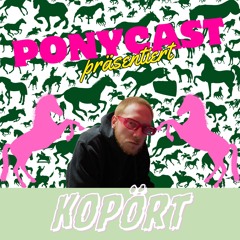 Ponycast Volume 8 by Kopört