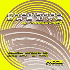 Chewsday Chewns 30.01.2024