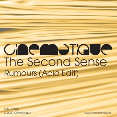 FREE DOWNLOAD: The Second Sense - Rumours (Acid Edit)