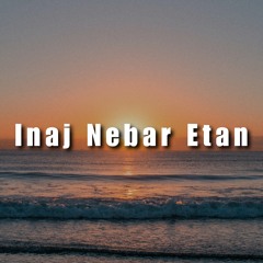 Inaj Nebar Etan