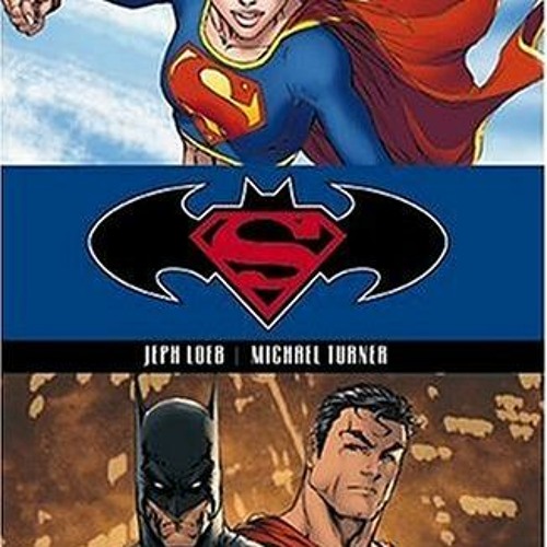 [READ] PDF 📪 Superman/Batman Vol. 2 - Supergirl by  Jeph Loeb KINDLE PDF EBOOK EPUB
