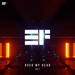 M!KE V - Over My Head