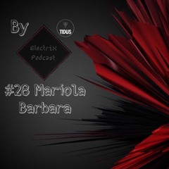 ElectriX Podcast | #28 Mariola Barbara