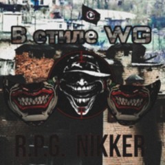 R.P.G.  Nikker - В стиле WG