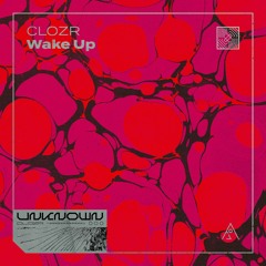 CLOZR - Wake Up