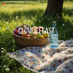 (Music for Content Creators) - Clover Feast [Indie, Vlog Music by Top Flow]