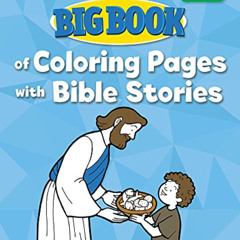 FREE EPUB 📕 Big Book of Coloring Pages with Bible Stories for Kids of All Ages (Big