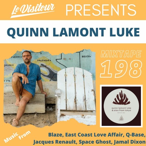 LV Mixtape 198 - Quinn Lamont Luke