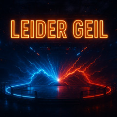 Leider Geil