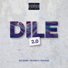 Dile 2.0 (Remix)